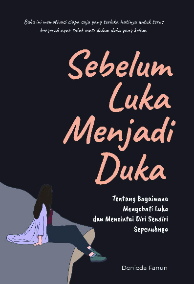 Sampul buku Sebelum Luka Menjadi...